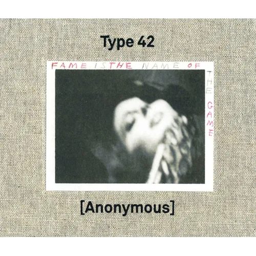 Type 42: Fame Is the Name of the Game: Photographs by Anonymous - Hardcover