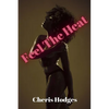 Feel The Heat - Paperback