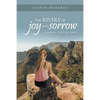 The Rivers of Joy and Sorrow - Paperback
