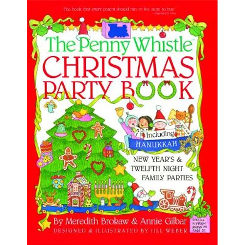 Penny Whistle Christmas Party Book: Including Hanukkah, New Year's, and Twelfth Night Family Parties - Paperback
