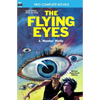 The Flying Eyes & Some Fabulous Yonder - Paperback