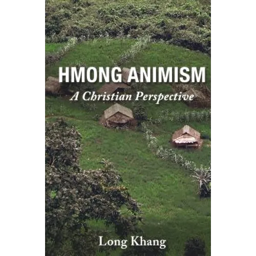 Hmong Animism - Paperback