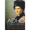 ADHD Confessions: Rousseau as Self-Help - Paperback