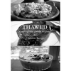 Thawed: A Collegiate Guide To Food - Hardcover