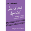 Sound and Symbol: Music and the External World - Paperback