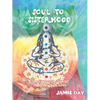 Soul to Sisterhood: Sharing Our Stories, Sharing Our Love - Paperback