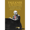 Faulkner in the University, Introduction by Douglas Day - Paperback