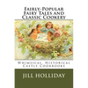 Fairly-Popular Fairy Tales and Classic Cookery: Whimsical, Historical Castle Cookbooks - Paperback