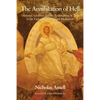 The Annihilation of Hell - Hardcover