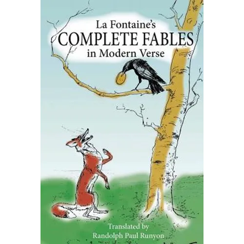 La Fontaine's Complete Fables in Modern Verse - Paperback