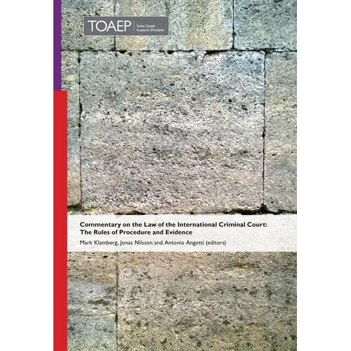 Commentary on the Law of the International Criminal Court: The Rules of Procedure and Evidence - Hardcover