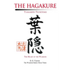 The Hagakure: Yamamoto Tsunetomo - Paperback