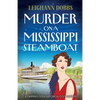 Murder on a Mississippi Steamboat: A gripping 1920s historical cozy mystery - Paperback