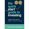The Quick-Start Guide to Investing: Learn How to Invest Simpler, Smarter and Sooner - Paperback