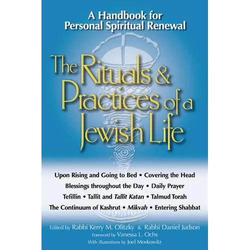 The Rituals & Practices of a Jewish Life: A Handbook for Personal Spiritual Renewal - Paperback