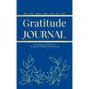 Gratitude Journal: With Prompts and Affirmations for reflection, mindfulness and positivity - Hardcover