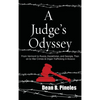 A Judge's Odyssey: From Vermont to Russia, Kazakhstan, and Georgia, Then on to War Crimes and Organ Trafficking in Kosovo - Hardcover