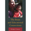 Brain and Educational Connections - Paperback