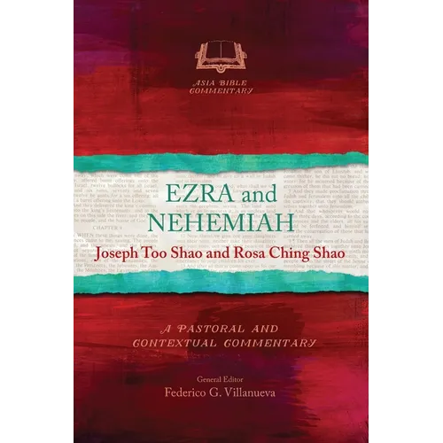Ezra and Nehemiah: A Pastoral and Contextual Commentary - Paperback
