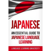 Japanese: An Essential Guide to Japanese Language Learning - Paperback