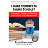 Failing Students or Failing Schools?: A Parent's Guide to Reading Instruction and Intervention - Hardcover