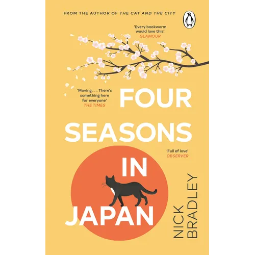Four Seasons in Japan: A Big-Hearted Book-Within-A-Book about Finding Purpose and Belonging, Perfect for Fans of Matt Haig's the Midnight Library - Paperback
