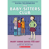 Mary Anne Saves the Day: A Graphic Novel (the Baby-Sitters Club #3) - Paperback