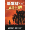 Beneath the Willow - Paperback