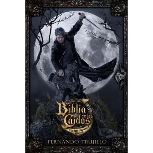 La Biblia de los Caídos. Tomo 2 del testamento del Gris - Paperback