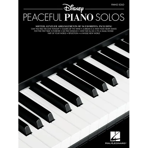 Disney Peaceful Piano Solos 34 Relaxing Piano Arrangements of Disney Songs Intermediate Sheet Music for Piano Book 1 Songbook - Paperback