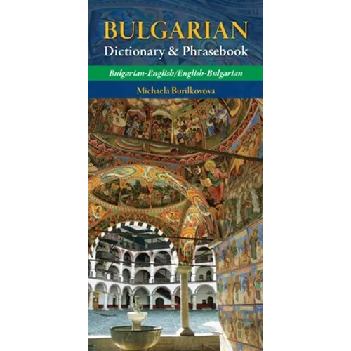 Bulgarian-English/ English-Bulgarian Dictionary & Phrasebook - Paperback