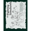 The Fighting Tomahawk: An Illustrated Guide to Using the Tomahawk and Long Knife as Weapons - Paperback