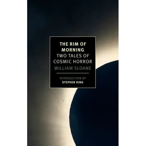 The Rim of Morning: Two Tales of Cosmic Horror - Paperback