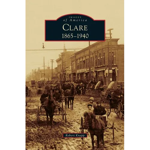 Clare, 1865-1940 - Hardcover