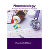Pharmacology: Therapeutic Principles in Practice - Hardcover