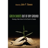 Green Shoots Out of Dry Ground: Growing a New Future for the Church in Canada - Paperback