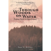 Through Woods on Water: Étienne Brûlé in New France - Paperback