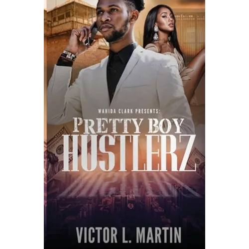 Pretty Boy Hustlerz Part 1 - Paperback
