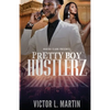 Pretty Boy Hustlerz Part 1 - Paperback