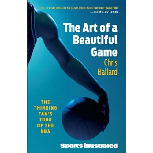 Art of a Beautiful Game: The Thinking Fan's Tour of the NBA - Paperback