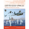 Leyte Gulf 1944 (1): The Battles of the Sibuyan Sea and Samar - Paperback