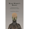 Black Women's Rights: Leadership and the Circularities of Power - Paperback