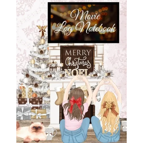 Movie Log Notebook: Holiday Hallmark Movie Watching Thanksgiving Journal For Women - Personal TV Films And Series Bucket List Note Book For Wife, Girl - Paperback