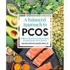 A Balanced Approach to Pcos: 16 Weeks of Meal Prep & Recipes for Women Managing Polycystic Ovarian Syndrome - Paperback