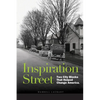 Inspiration Street: Two City Blocks That Helped Change America - Paperback