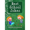 Best School Jokes: the only school book you will ever need - Paperback