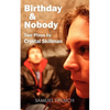 Birthday and Nobody - Paperback