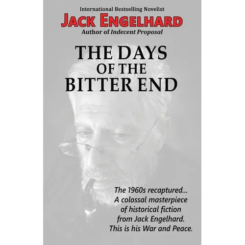 The Days of the Bitter End - Paperback
