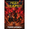 Fear the Reaper - Hardcover