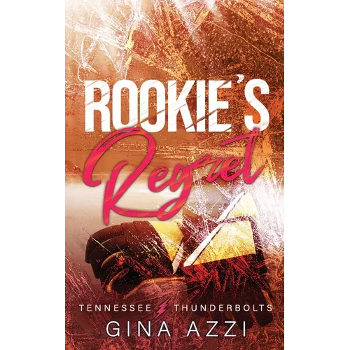 Rookie's Regret: A Teammate's Little Sister Hockey Romance - Paperback